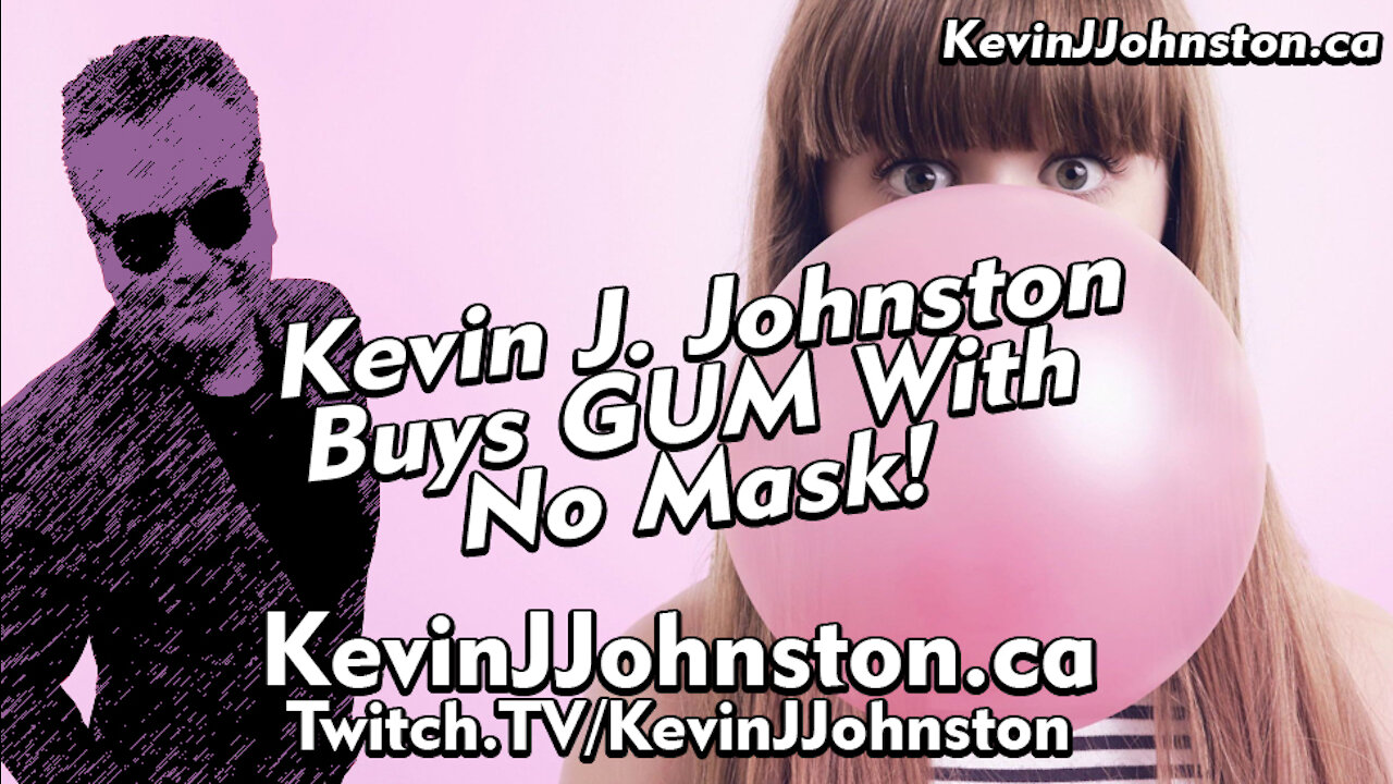 Kevin J Johnston Buys Gum At Grocery Store with NO MASK