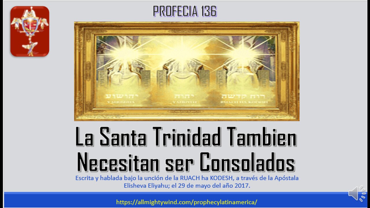 PROFECIA 136 - La Santa Trinidad Tambien Necesitan ser consolados