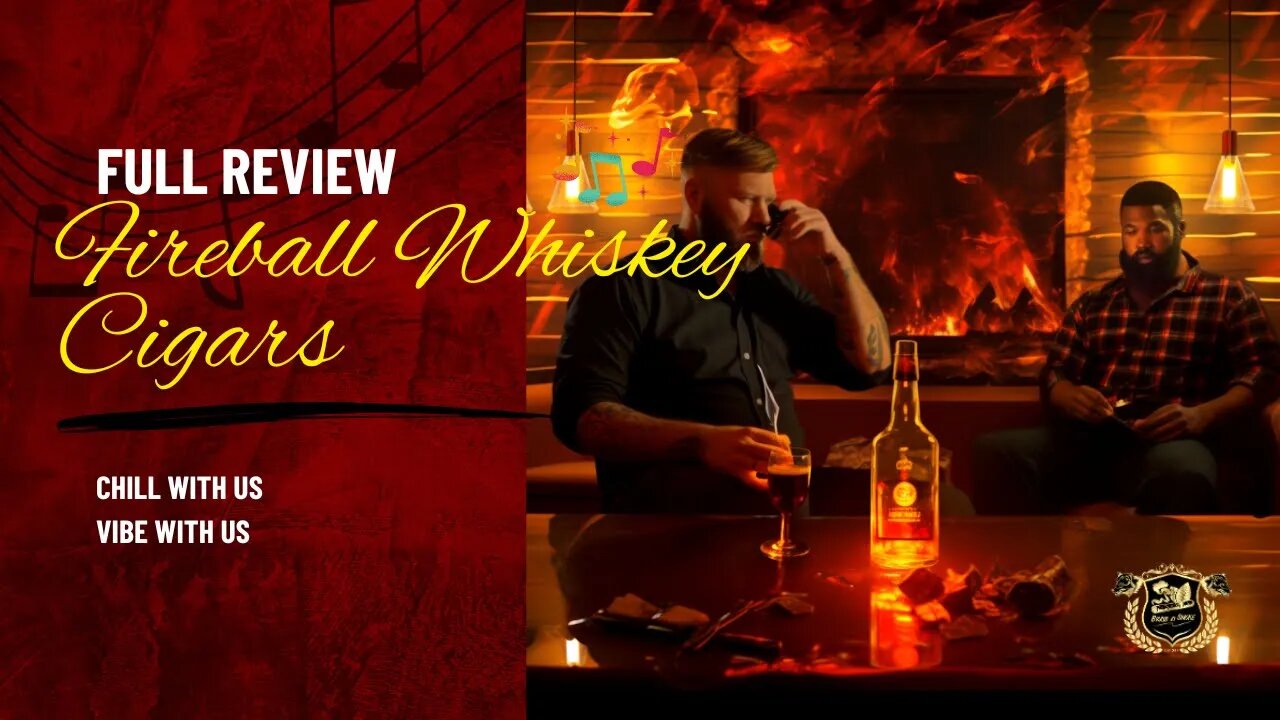 Fireball Cigar and Whiskey Review