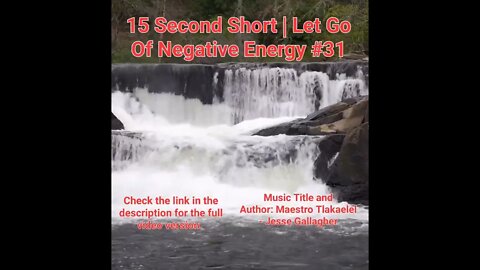 15 Second Short Of Let Go Of Negative Energy | #meditation #shorts #shortsvideo #waterfall #31