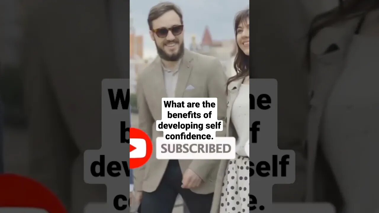4 Benefits of self confidence can bring to your life. #shorts #selfimprovement #motivation #success