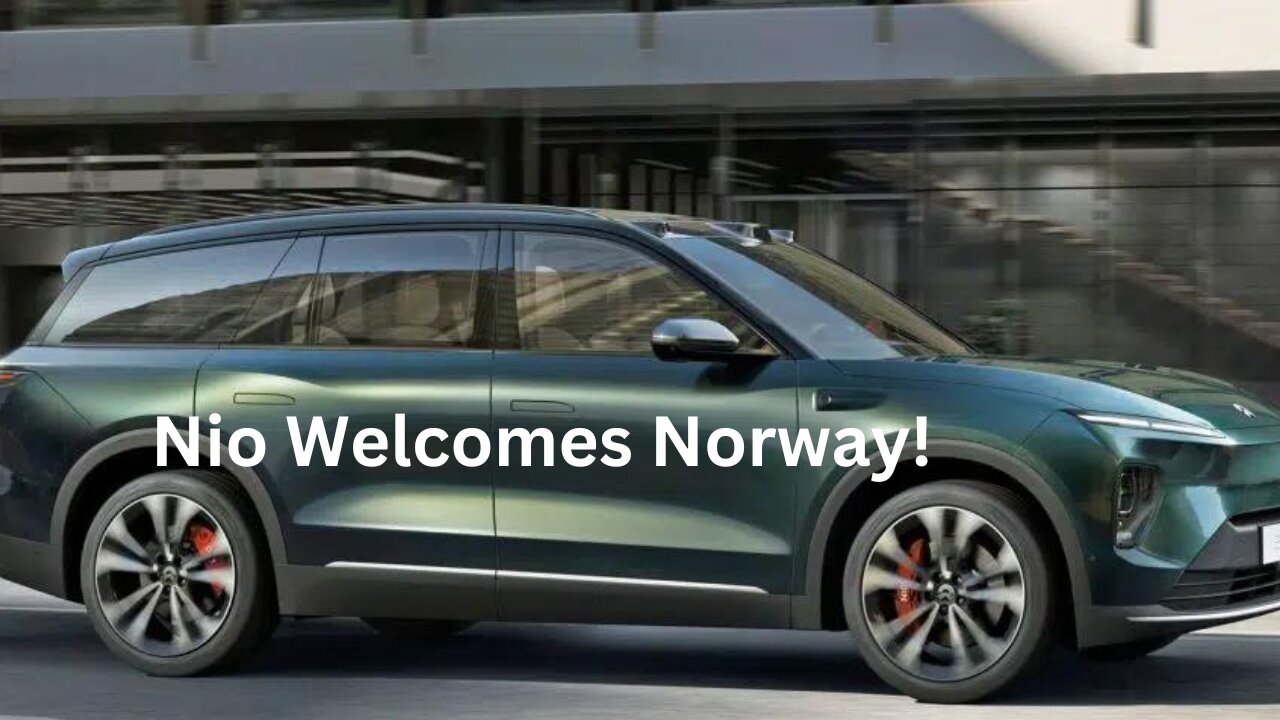 Nio EL 8 Goes To Norway #Nio
