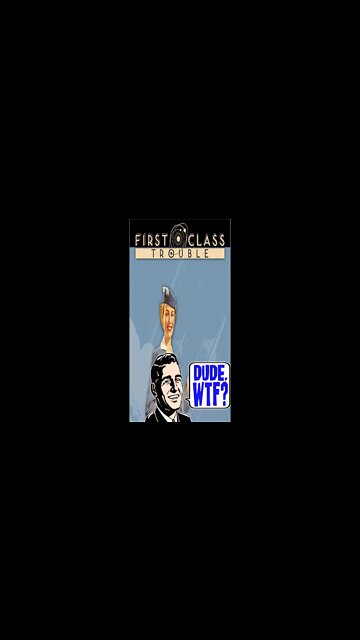 First Class Troubles 2 #shorts