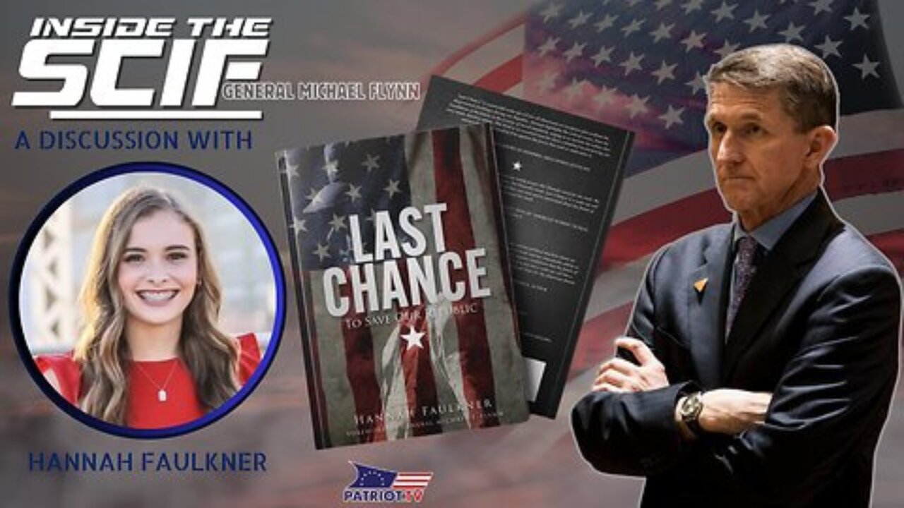 Inside the SCIF with General Flynn and Hannah Faulkner