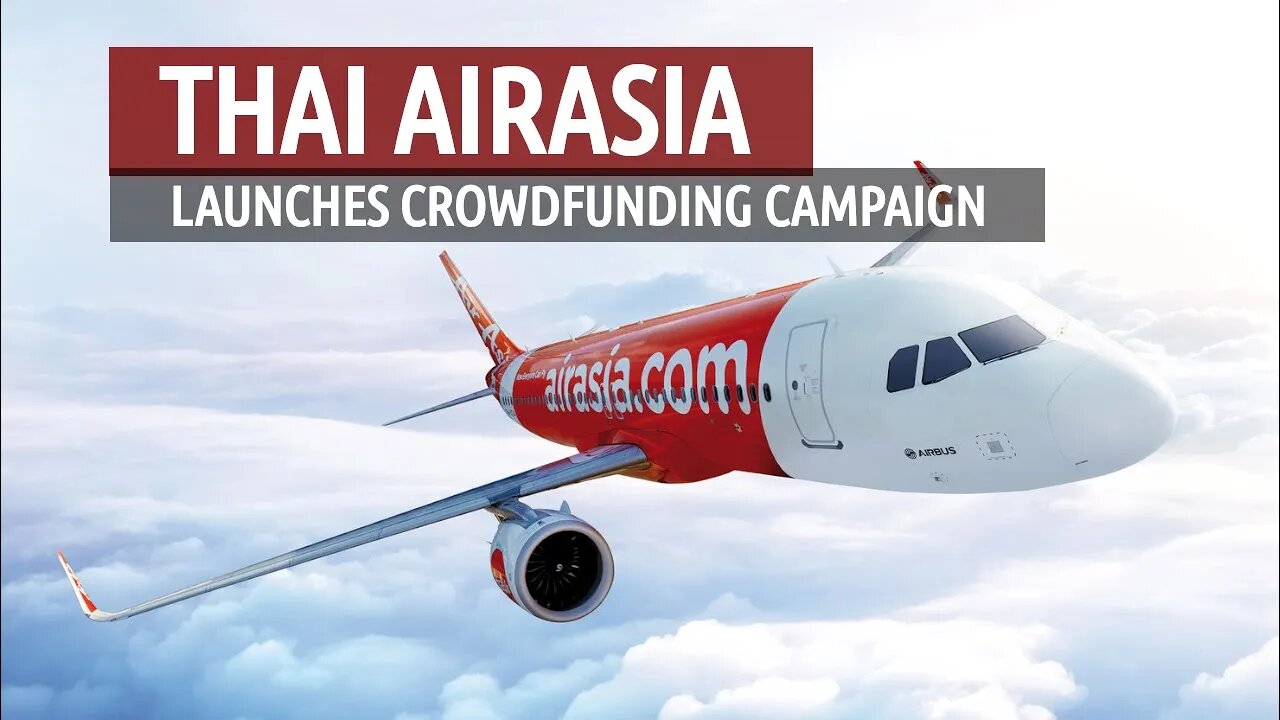 Thai AirAsia Mounts Crowdfunding Campaign to Raise Much Needed Funds