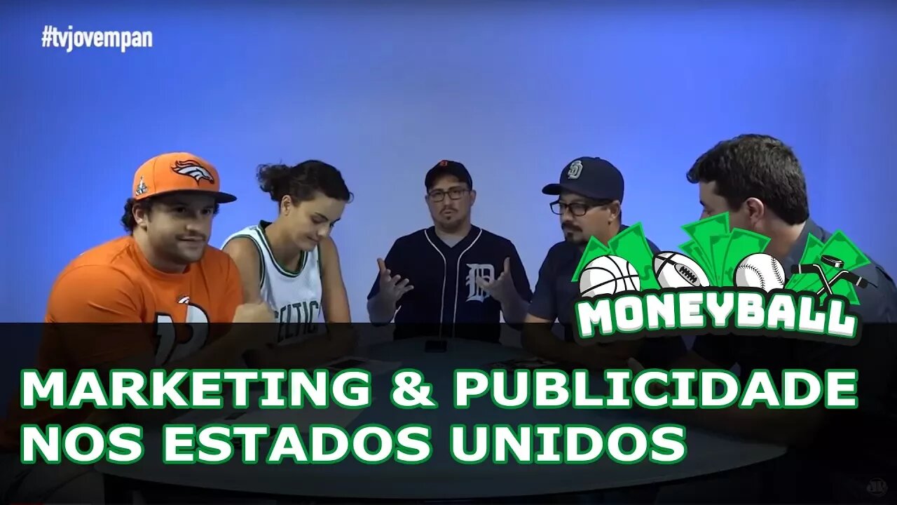 Moneyball #7 - Marketing & Publicidade nos Estados Unidos