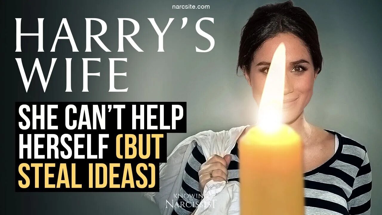 She Cannot Help Herself (But Steal Ideas) (Meghan Markle)