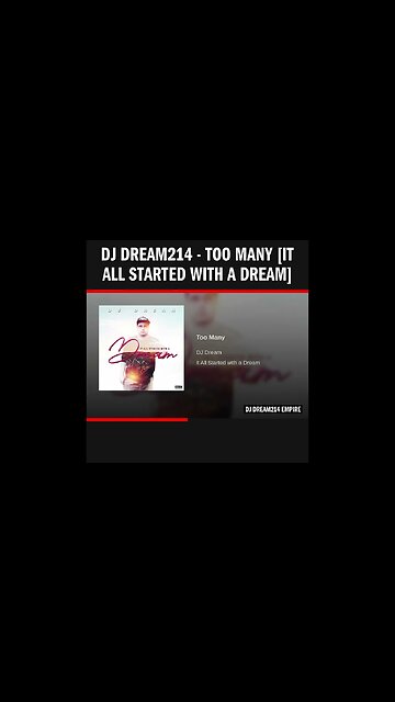 Dj Dream214 - Too Many [It All Started With A Dream]