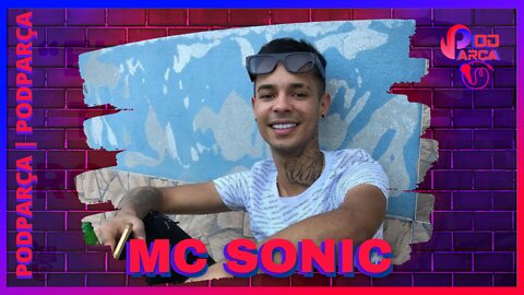 MC SONIC - PODPARÇA #036