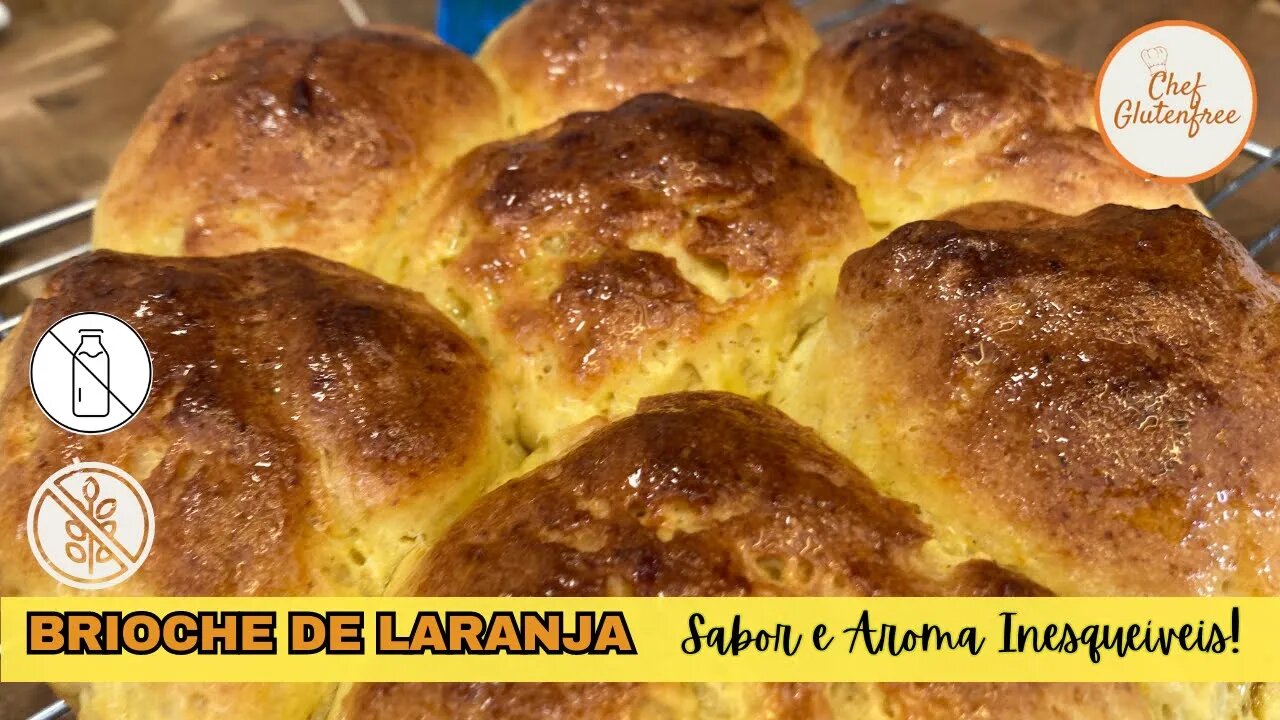 Brioches de Laranja | Aroma e Sabor Inesquecíveis - Sem Glúten