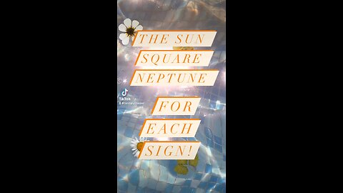 The Sun square Neptune energy and influence for each astrological sign! #astrology #tarotary