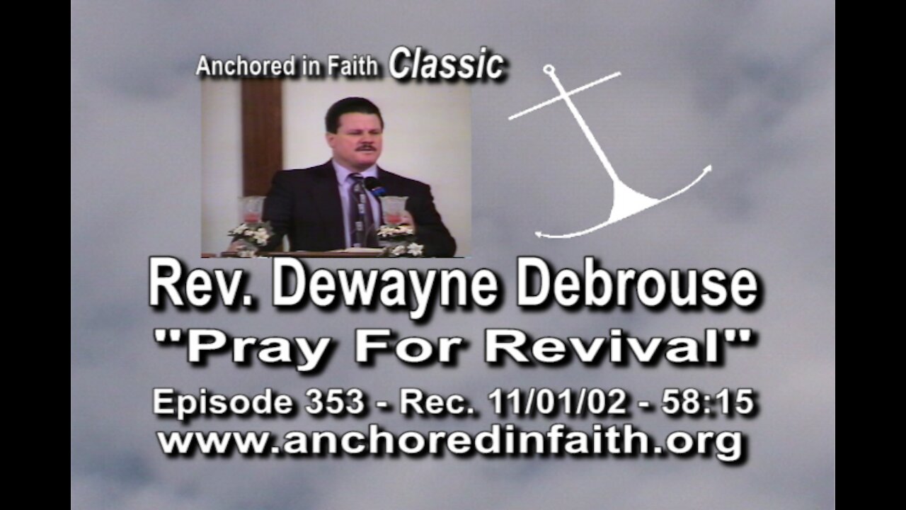 #353 AIFGC – Dewayne Debrouse – “Pray for Revival”