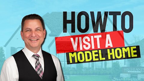 3 Mistakes to Avoid When Visiting a Model Home