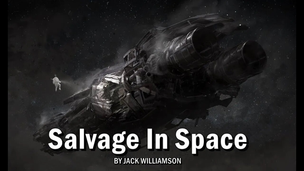 Salvage in Space by Jack Williamson - Audiobook