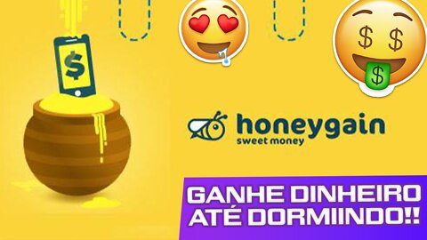 HONEYGAIN - PASSIVE INCOME EARN MONEY AT ALL TIMES! HONEYGAIN - RENDA PASSIVA