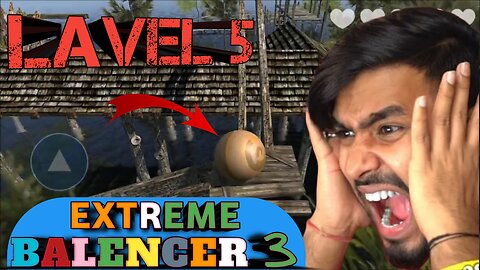 EXTREME BALANCER 3 LEVEL 5