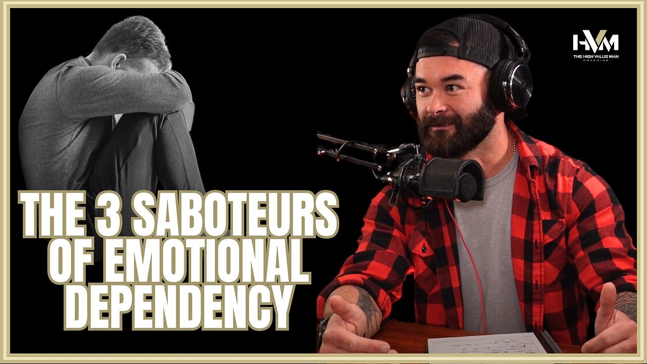 The 3 Saboteurs of Emotional Dependency