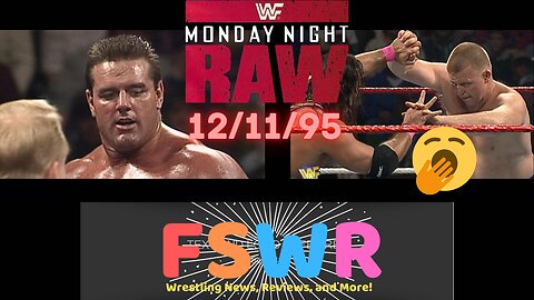 Classic Wrestling: WWF Raw 12/11/95 Recap/Review/Results