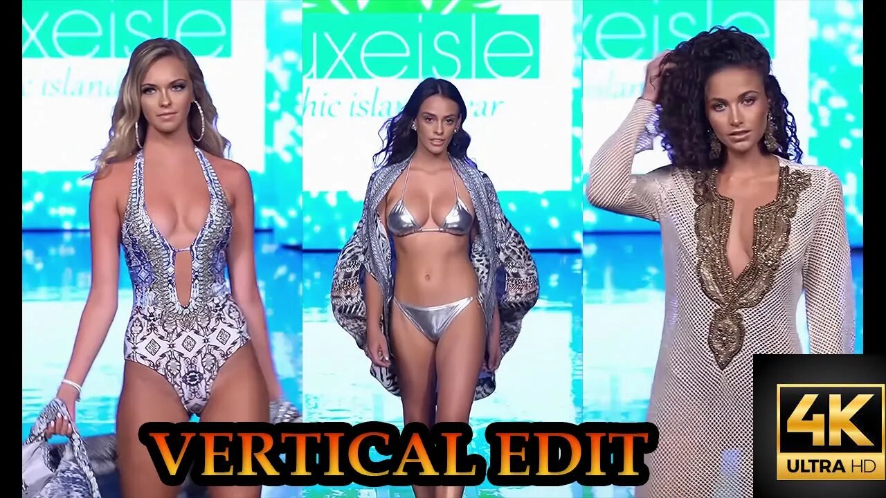 MIAMI SWIMWEEK Luxe Isle Island FASHION SHOW 2019 *Remastered 4k* | Vertical 4k Edit 2022 Upload