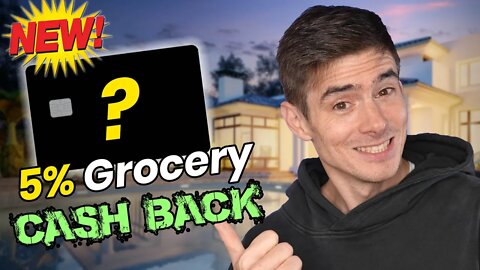 THIS Credit Card Just Added 5% CASH BACK On Grocery Stores