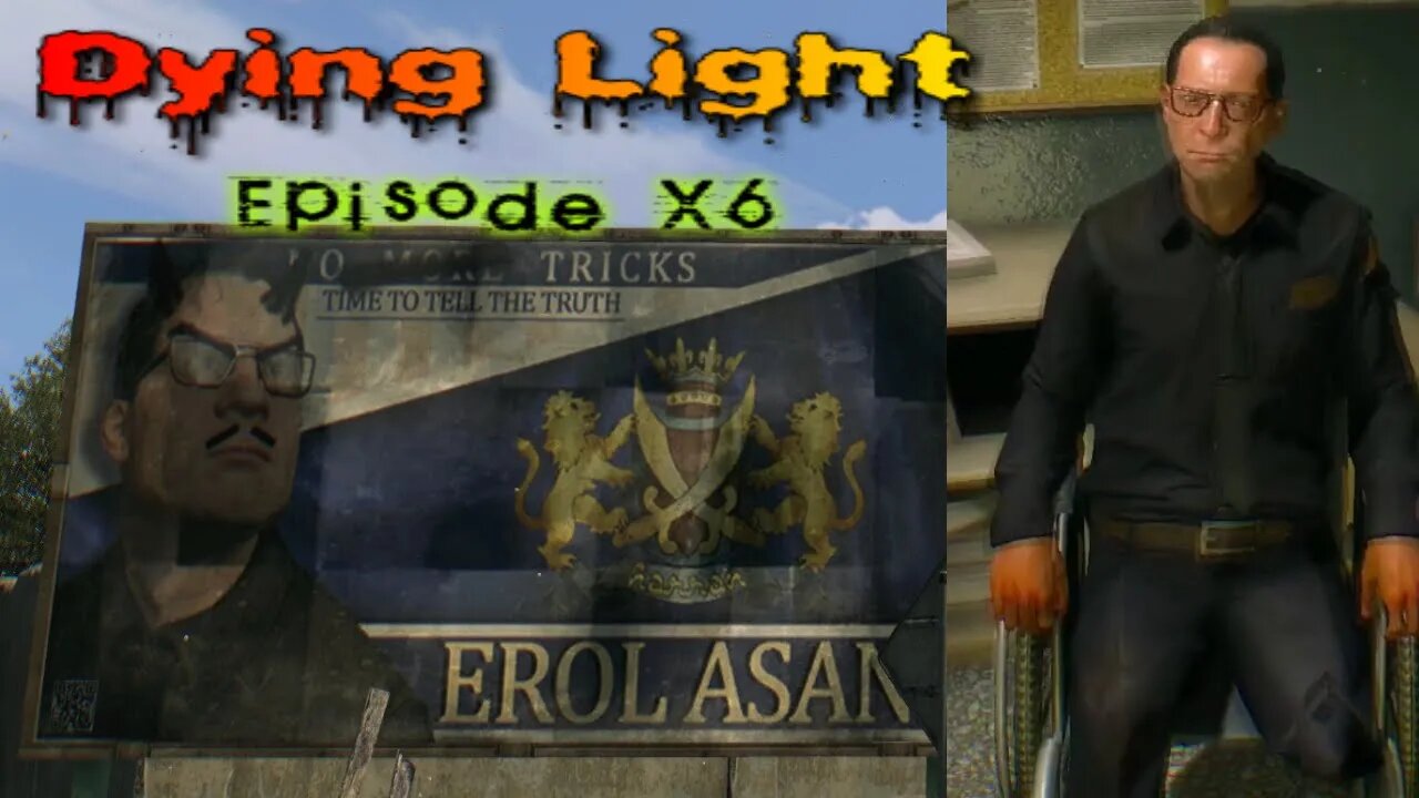 A Way Out _ Dying Light EX6 _ 630 Gaming