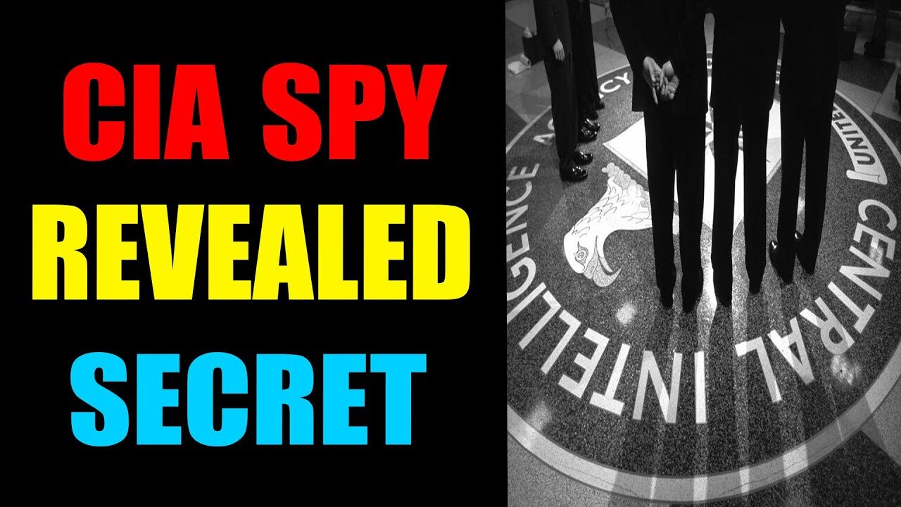 CIA SPY REVEALED SECRET 02/16/2022 - PATRIOT MOVEMENT