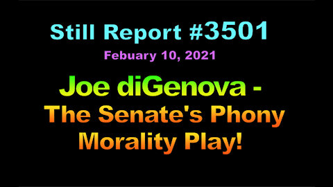 Joe diGenova – The Senate’s Phony Morality Play, 3501