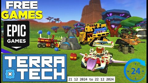 Free Game ! TerraTech ! Epic Games! 24 Hours only ! 21 12 2024 to 22 12 2024