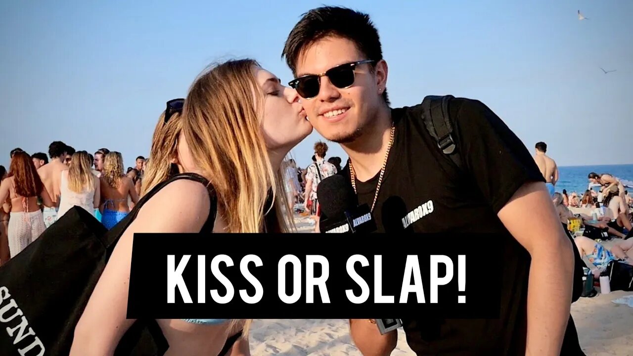 Kiss or Slap? (Spring Break Edition)