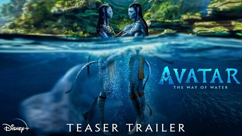 Avatar: The Way of Water | Official Teaser Trailer