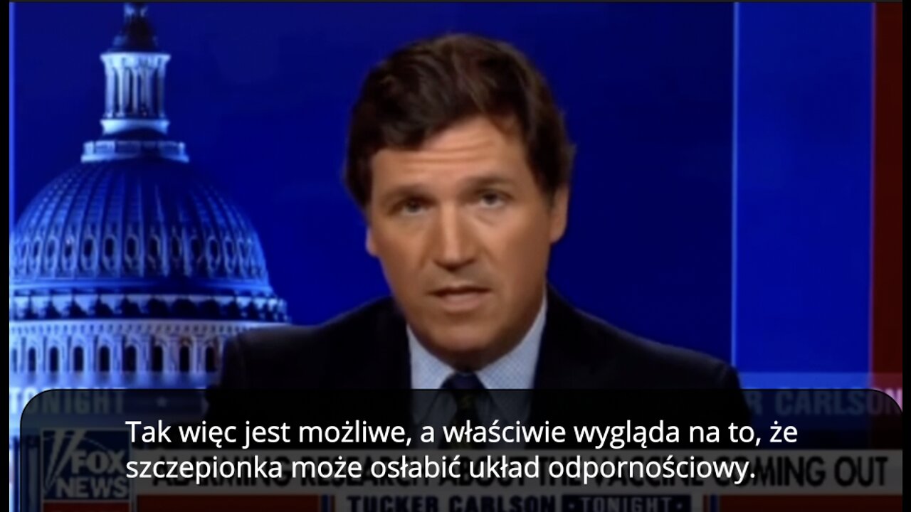 VAIDS ? To już nie przypuszczenia ... Tucker Carlson o szczepionkach COVID
