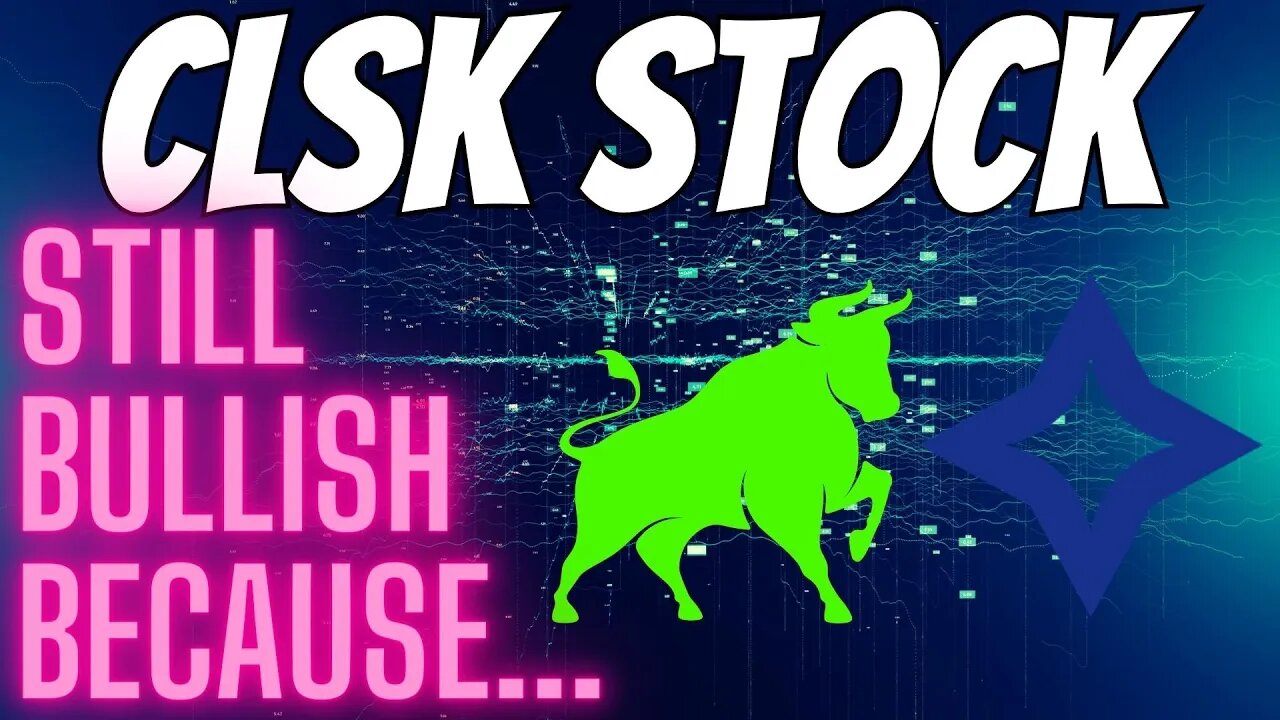 Still Bullish On Clsk Stock & Bitcoin Heres Why - Cleanspark Stock