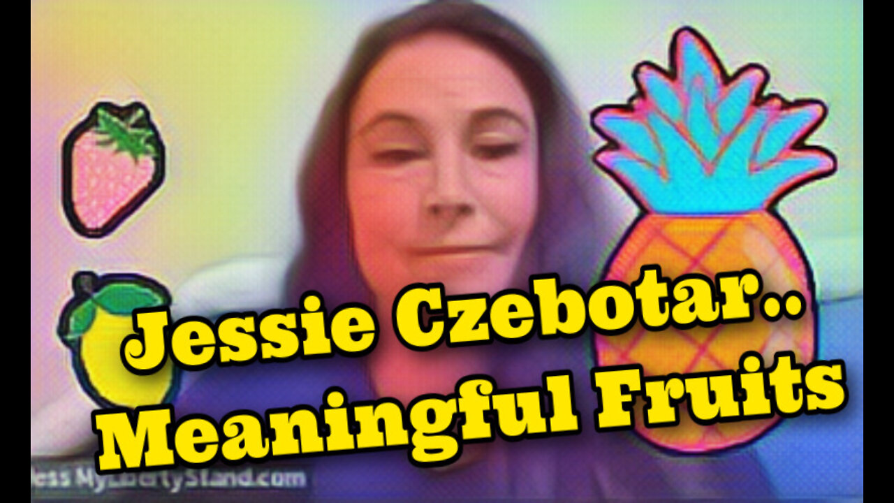 Jessie Czebotar.. Meaningful Fruits.