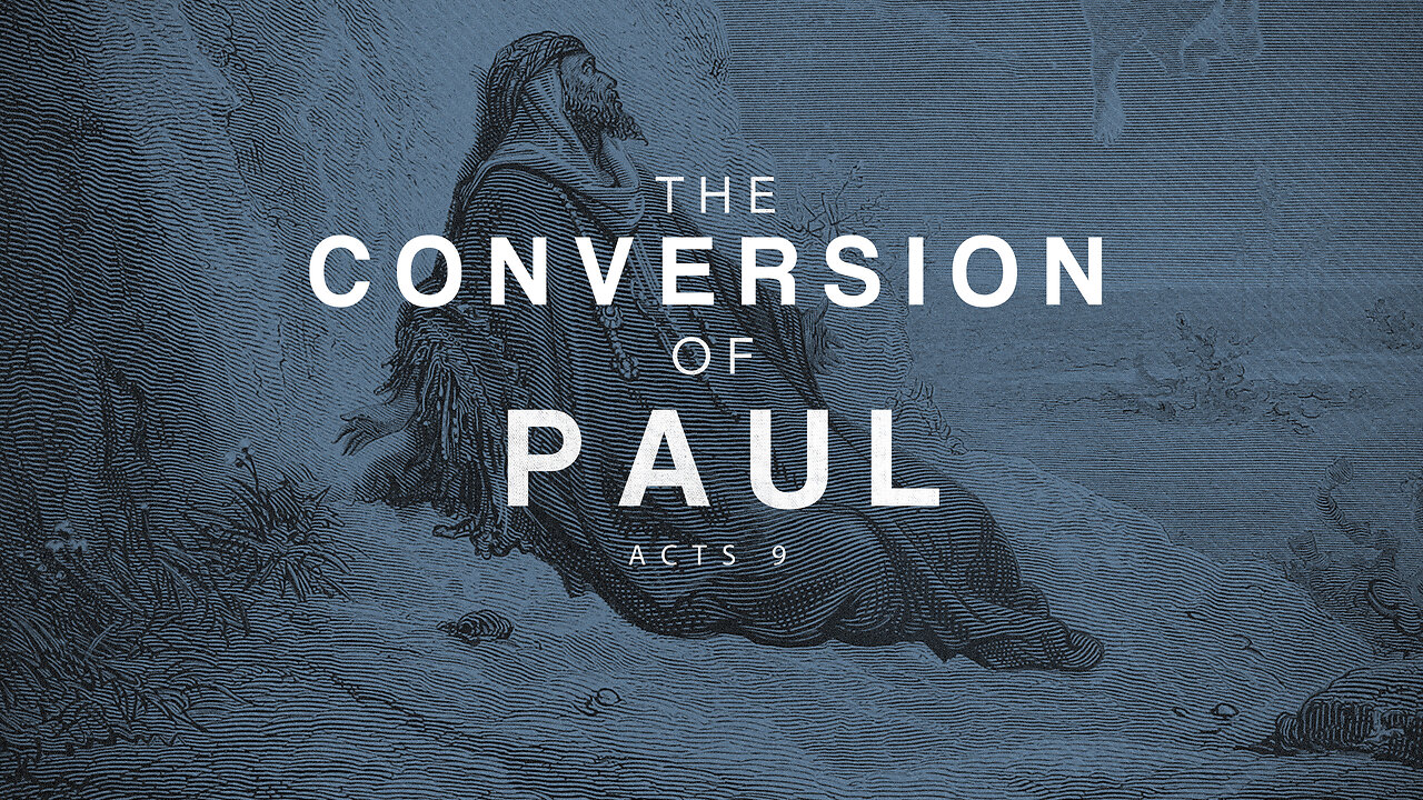 The Conversion of Paul - Pastor Bruce Mejia