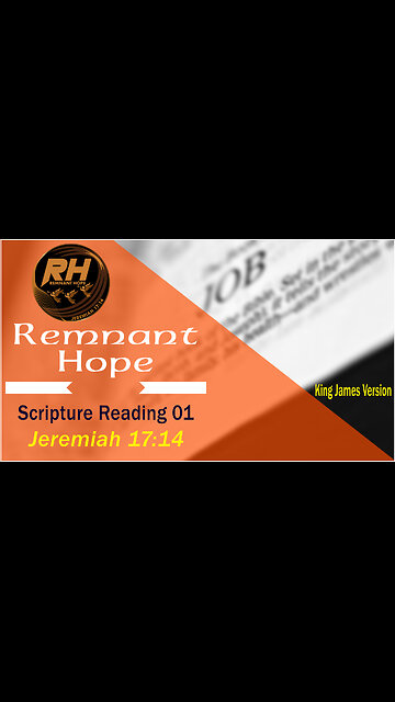 Scripture Reading 01: Uncovering the Hidden Messages of Jeremiah 17:14
