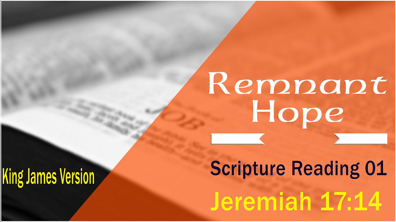 Scripture Reading 01: Uncovering the Hidden Messages of Jeremiah 17:14