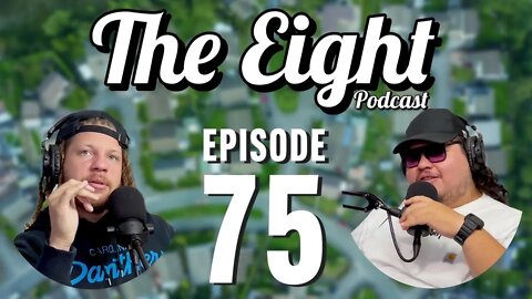 The Terms of Agreement | EP. 75 The Eight Podcast