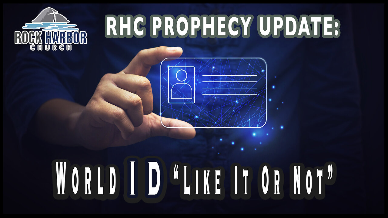 World ID “Like It Or Not” [Prophecy Update]