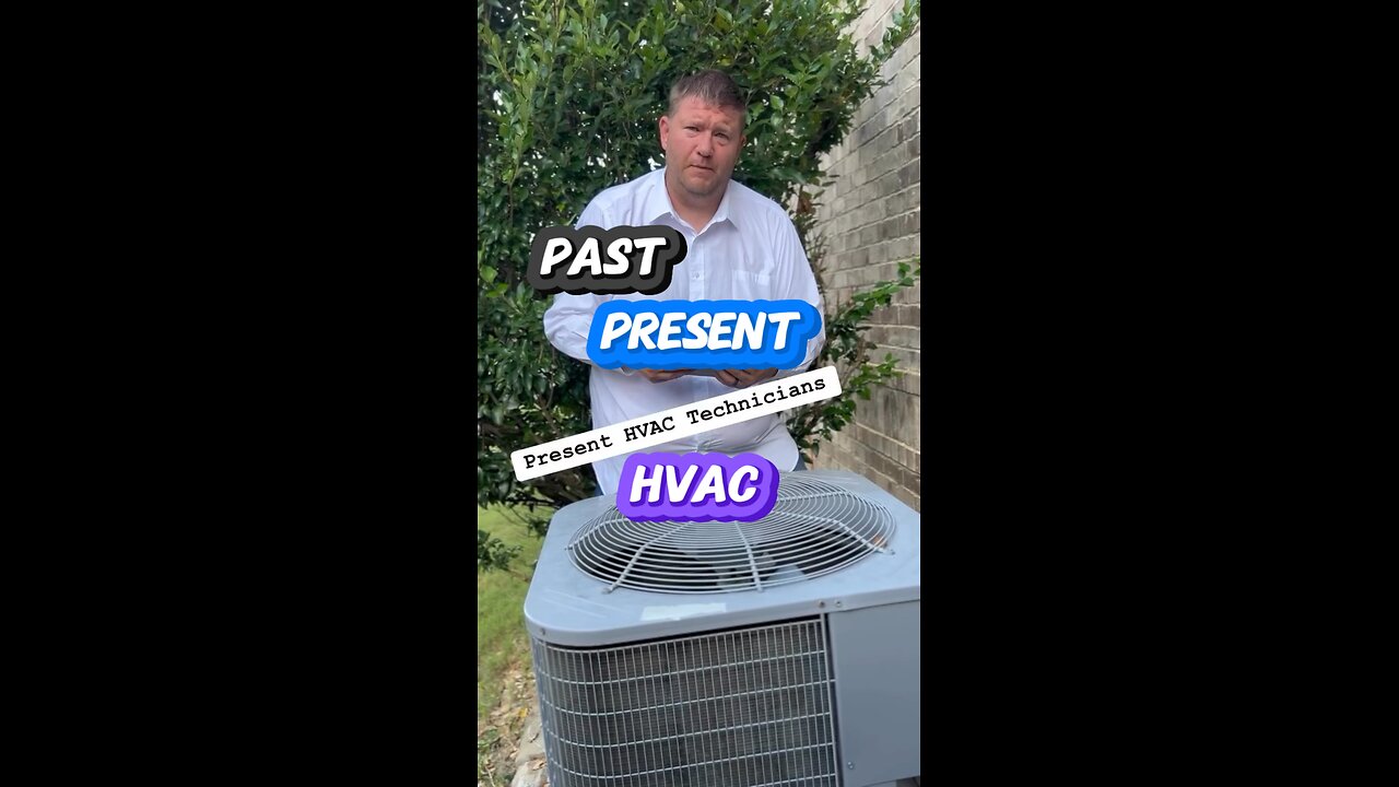 Past Present HVAC #comedy #eloypezedits #stillgood