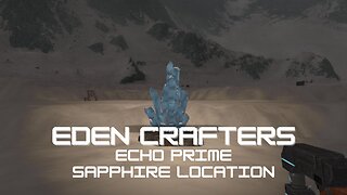 Eden Crafters Sapphire Location