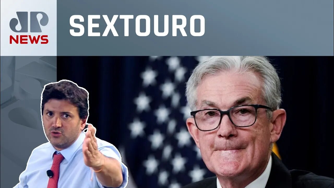 Powell suave, BC agressivo, big techs frustram e lideranças do Congressso são destaques | Sextouro