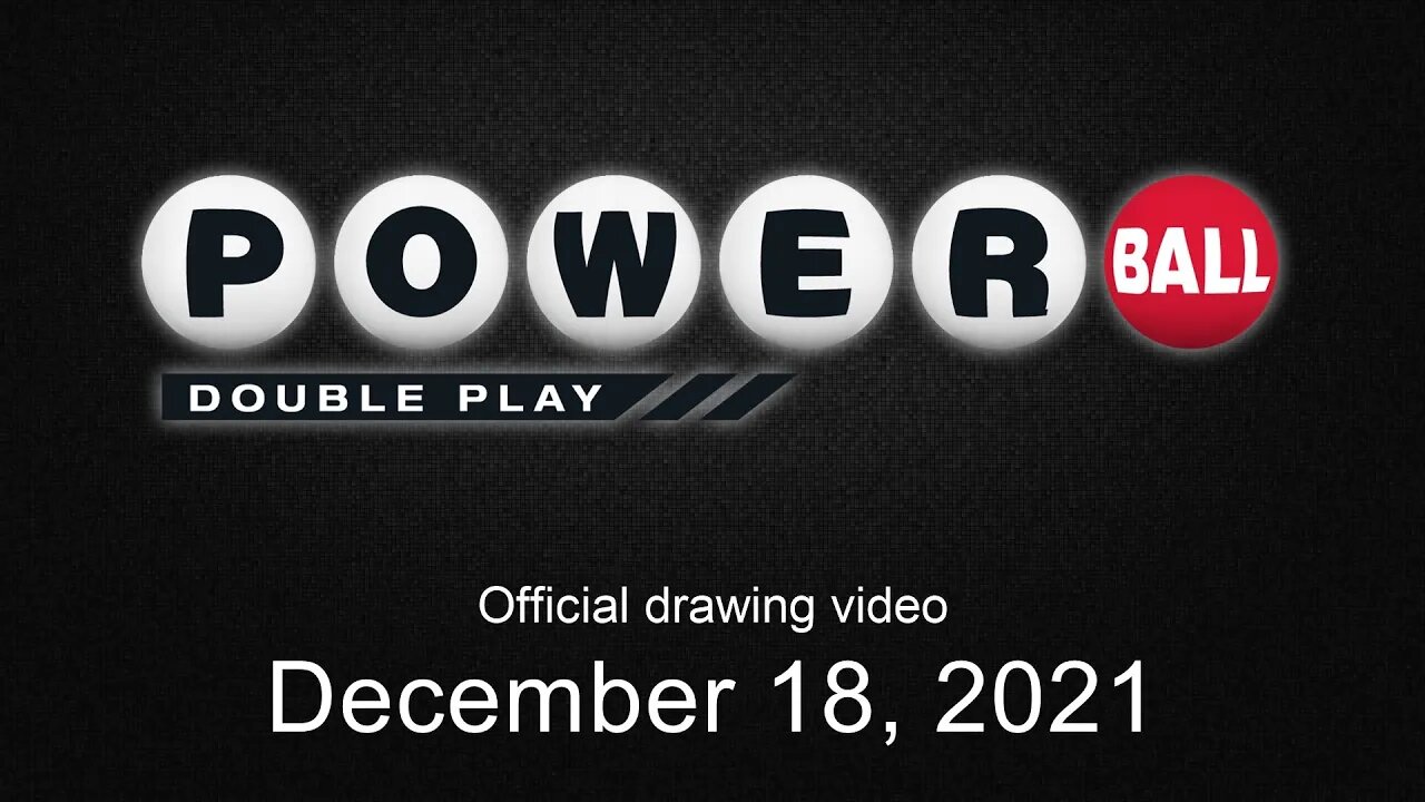 Powerball Double Play drawing for December 18, 2021