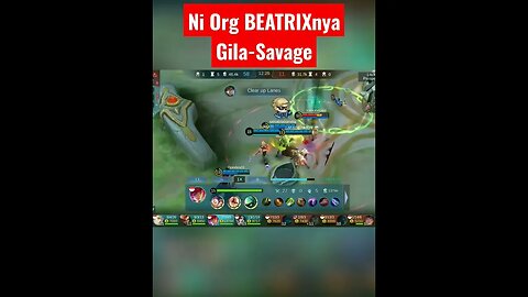 Ni Org BEATRIXnya Gila-Savage #mobilelegend #mlbb #mobilelegendsgame #ml #omletarcade #tokogame