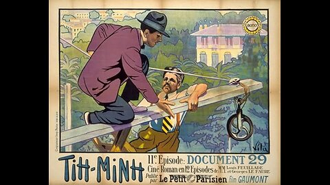TIH MINH (1918) 12 chapters-Sepiatoned. English titles.