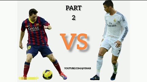 Ronaldo VS Messi based on ability part 2