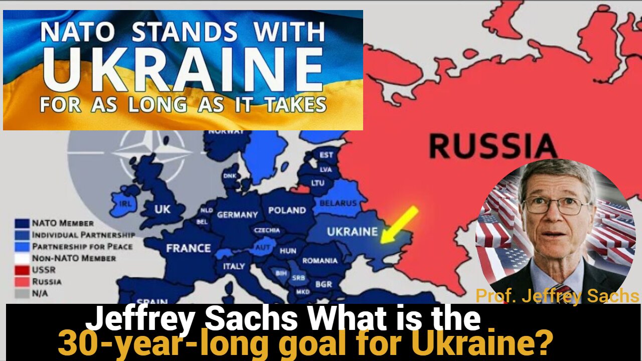 Jeffrey Sachs What is the 30-year-long goal for Ukraine?