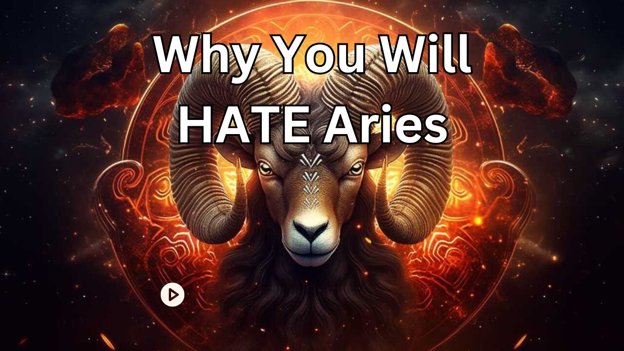 Why You Will HATE Aries