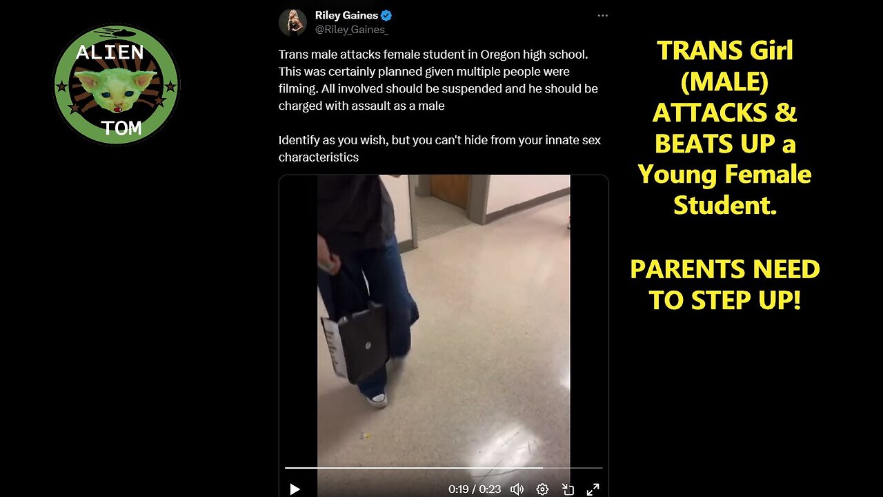 TRANS Girl (MALE) ATTACKS & BEATS UP a Young Female Student. PARENTS NEED TO STEP UP!