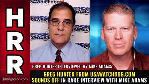 Greg Hunter from USAwatchdog.com sounds off in RARE interview with Mike Adams