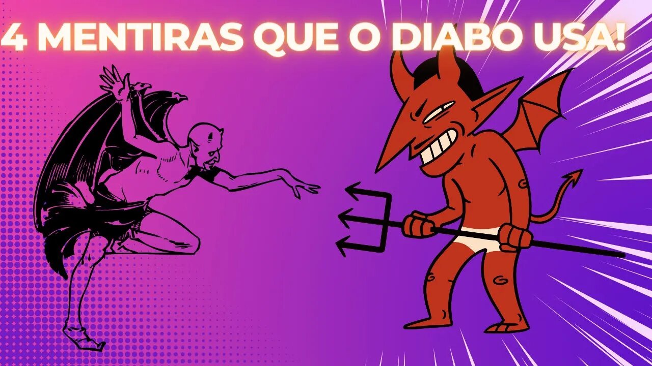 Desmascarando as 4 Mentiras do Diabo: Descubra as Táticas que Ele Usa. - Pastor Antonio Junior